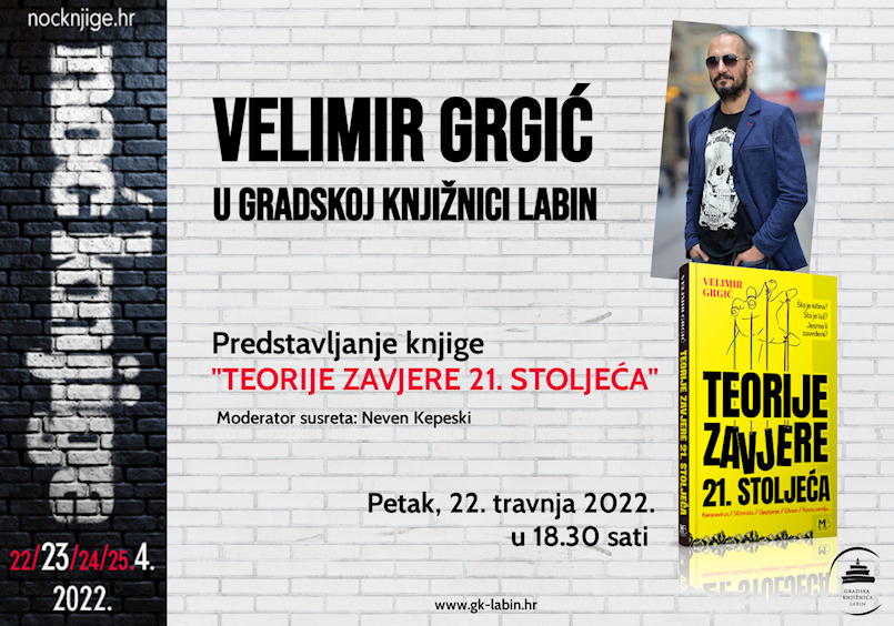 NOĆ KNJIGE / Predstavljanje knjige Velimira Grgića: Teorije zavjere 21. stoljeća