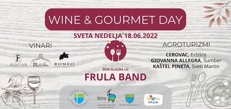 Wine and Gourmet Day - dođite na otvorenje turističke sezone u Općinu Sveta Nedelja!