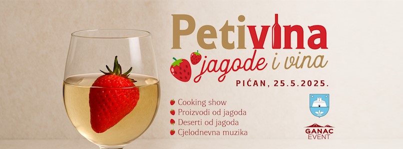 PetiVina: Festival jagoda i vina u Pićnu 25. 5. 2025. 