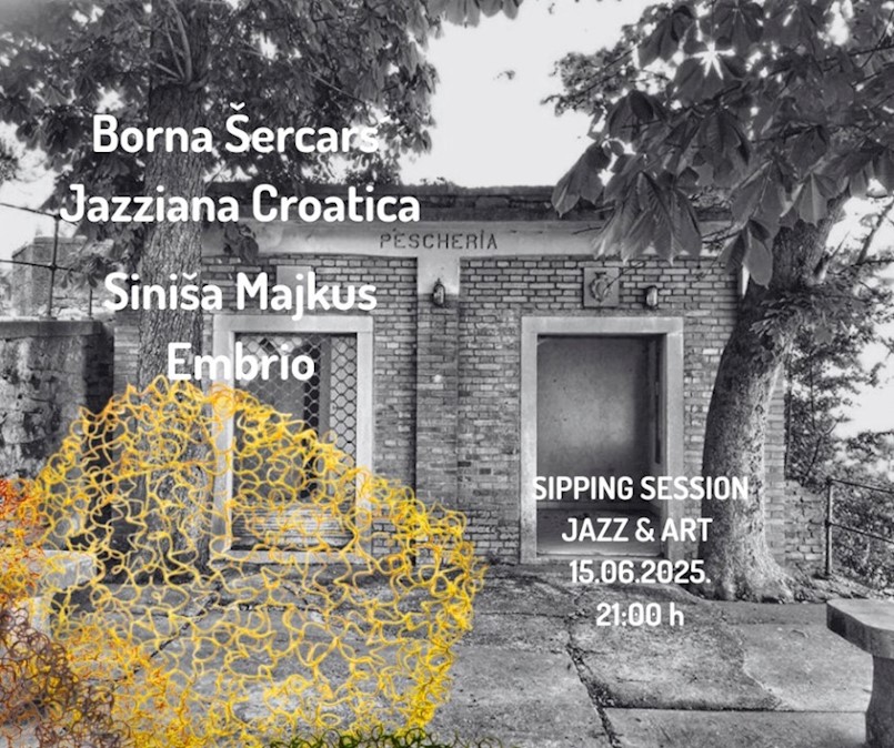 U nedjelju na platou bivše ribarnice u labinskom starom gradu SIPPING SESSIONS JAZZ&ART