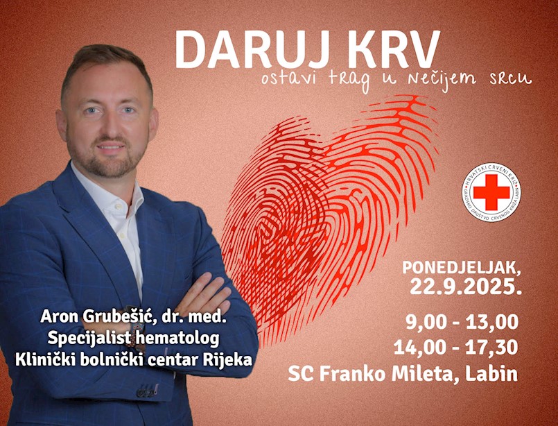 [POZIV] Akcija dobrovoljnog darivanja krvi u Labinu 22.9.2025.ponedjeljak
