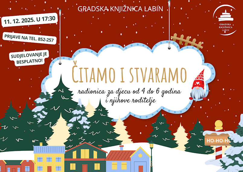 [POZIV] Blagdanska radionica „Čitamo i stvaramo“ u Gradskoj knjižnici Labin
