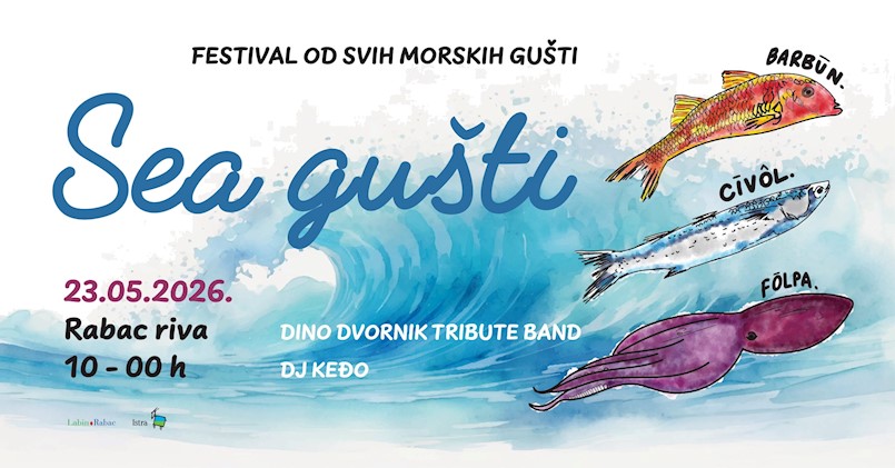 [NAJAVA] Sea Gušti – festivala okusa, mora i glazbe u subotu 23. 5. 2026. na rivi u Rapcu