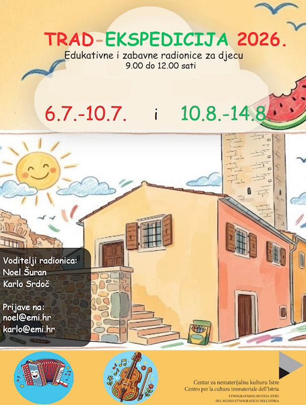 Ljetne radionice u Pićnu – TRAD‑EKSPEDICIJA 2026.