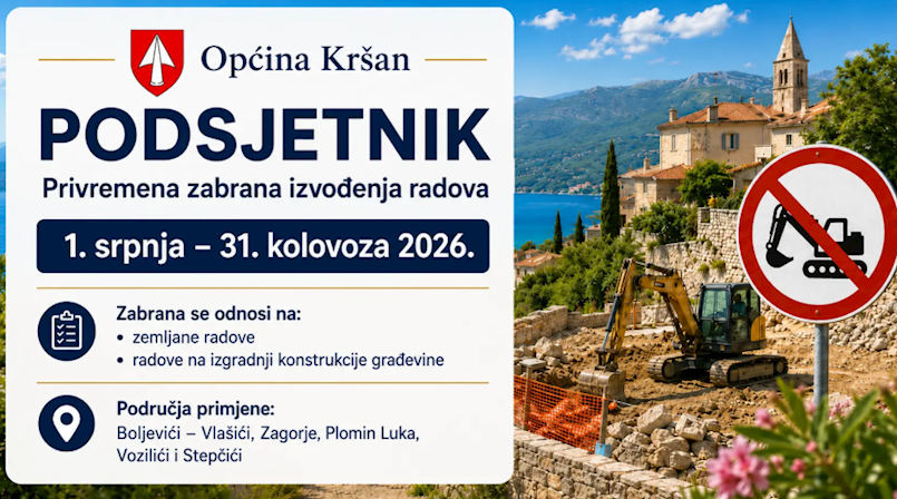 Privremena zabrana izvođenja radova na području Općine Kršan tijekom turističke sezone 2026.