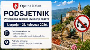 Privremena zabrana izvođenja radova na području Općine Kršan tijekom turističke sezone 2026.