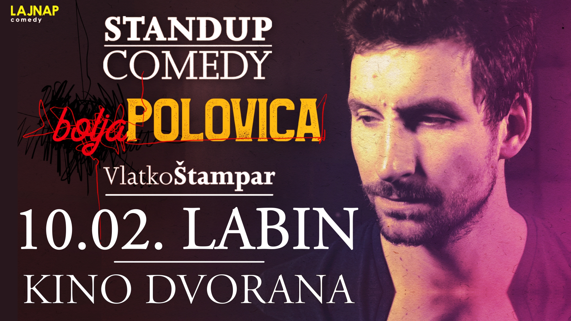 STAND UP COMEDY SHOW - VLATKO ŠTAMPAR - BOLJA POLOVICA 