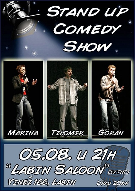 Večer stand up komedije w/ Comedy klub `Studio Smijeha` @ Labin Saloon 05.08.2011. u 21h