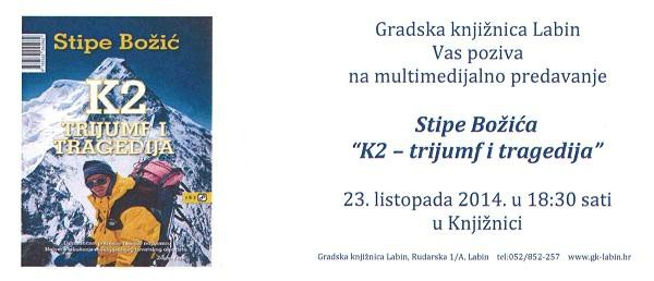 Multimedijalno predavanje Stipe Božića `K2-trijumf i tragedija` - 23.10.2014. u 18:30 sati u Gradskoj knjižnici Labin