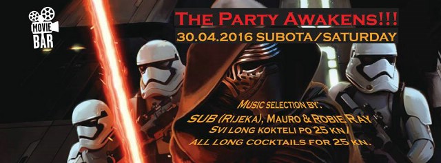 The Party Awakens @ Movie Lounge Bar, Rabac 30.04.2016.
