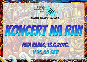 Završni koncert učenika i učitelja OUŠ M.B.Rašana 13.06. na rivi u Rapcu